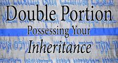 Spiritual Blog - Double Portion
