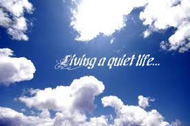 Spiritual Blog - Quiet Life