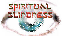 Spiritual Blog - Blindness