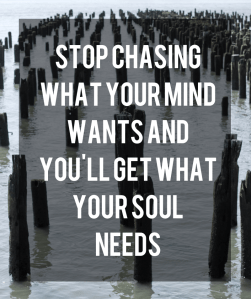 Spiritual Blog - Stop Chasing