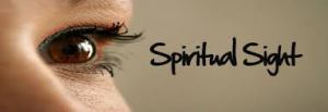 Spiritual Blog - Sight