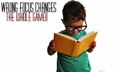 Spiritual Blog - Wrong Focus