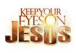 Spiritual Blog - Eyes on Jesus
