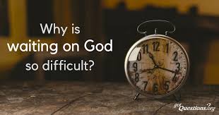 Spiritual Blog - Waiting