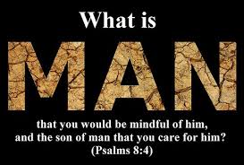 Spiritual Blog - What is Man