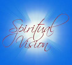 Spiritual Blog - Vision
