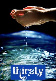 Spiritual Blog - Thirsty